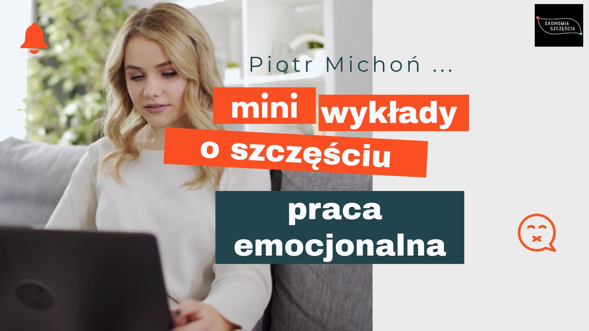 🎭 Uśmiech na zawołanie? O ukrytym koszcie pracy emocjonalnej